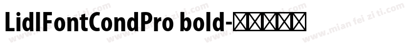 LidlFontCondPro bold字体转换
